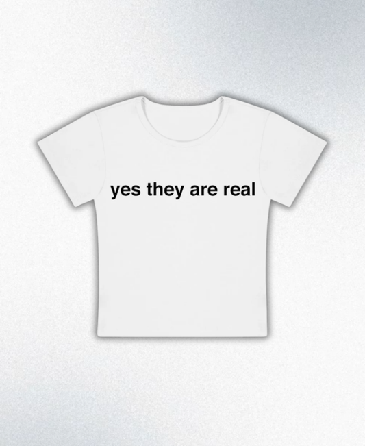 Yes They're Real Y2k Baby Tee