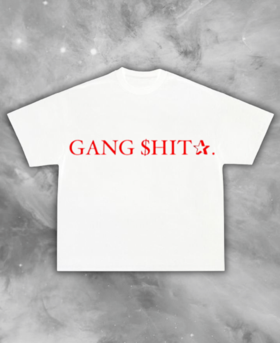 Gang $hit White Tee
