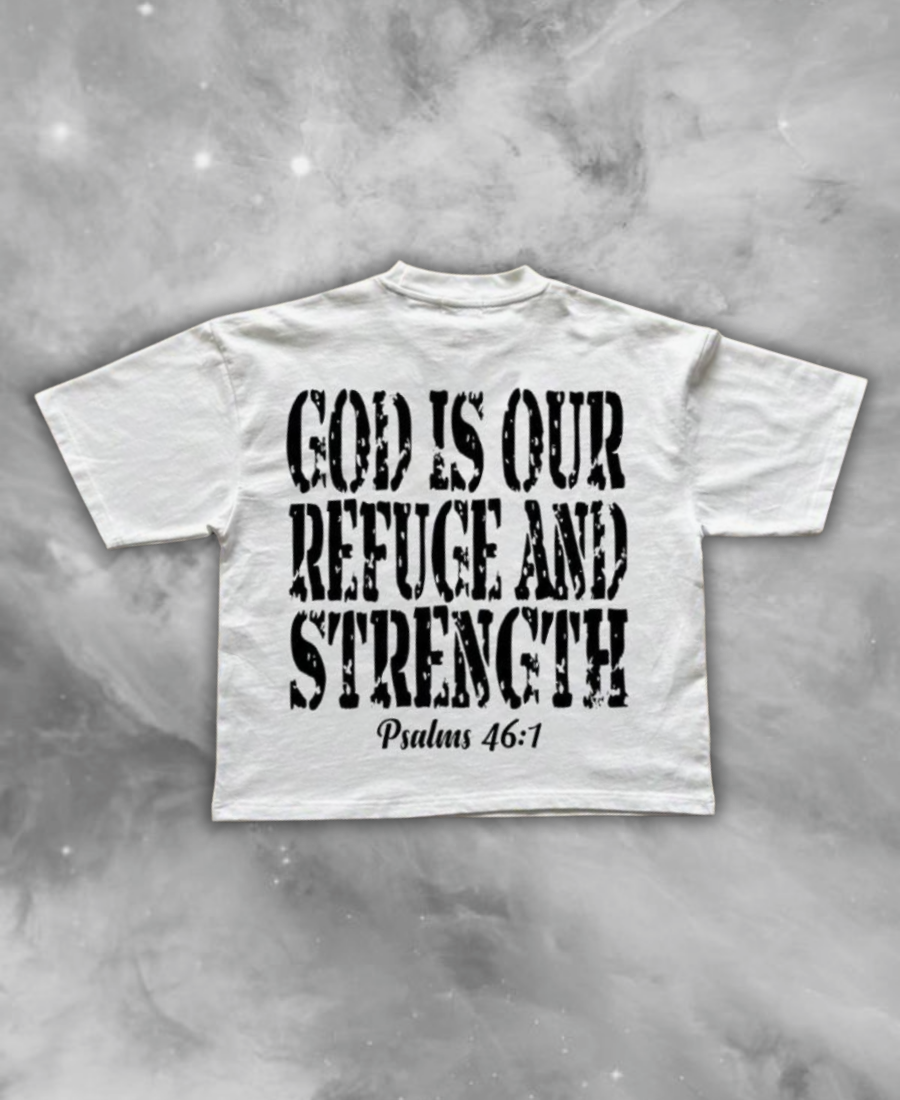 Refuge And Strength Tee