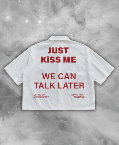 Just Kiss Me Tee