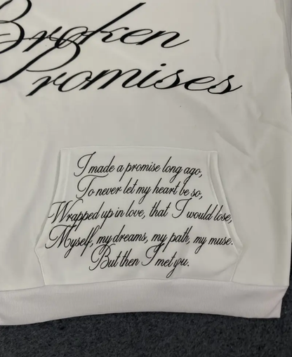 Broken Promises Sweatshirt