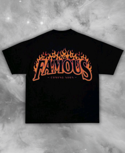 Famous "Coming Soon" Tee