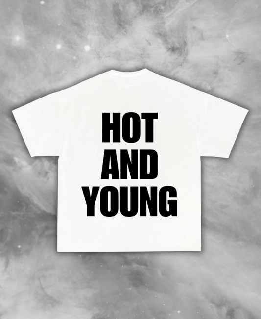 Hot And Young Tee