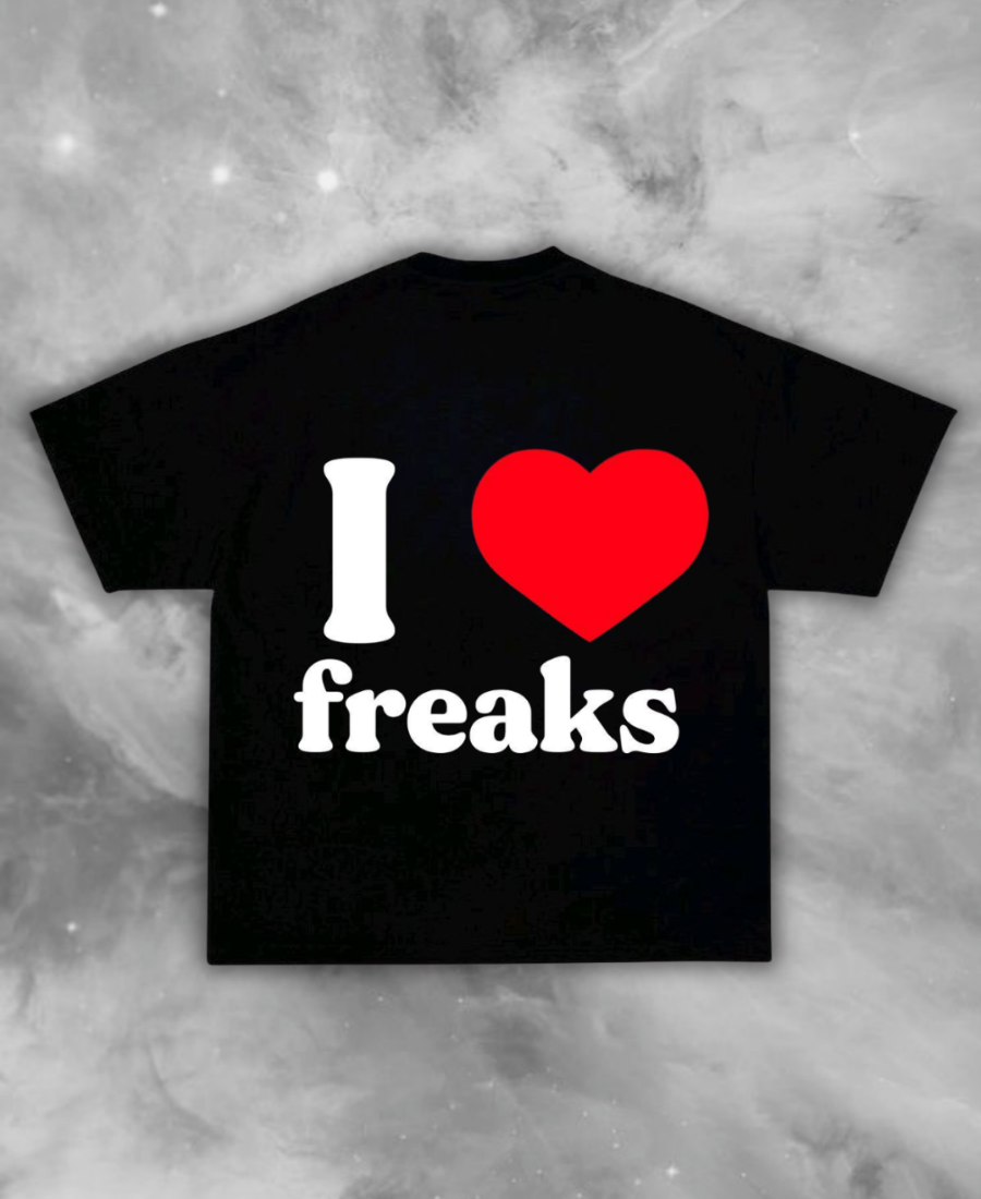 I Love Freaks Tee