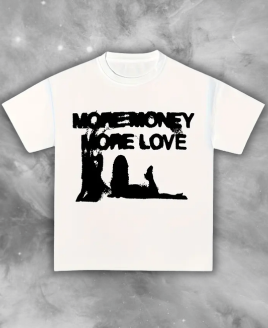 More Money More Love Tee