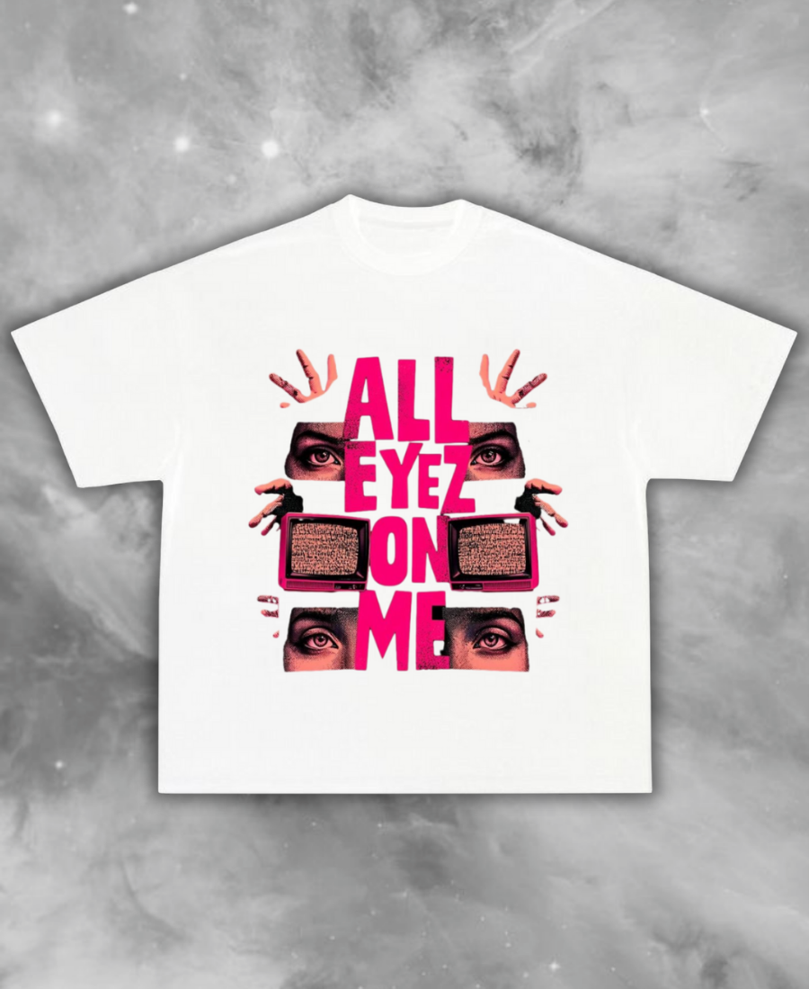 All Eyez On Mee White Tee