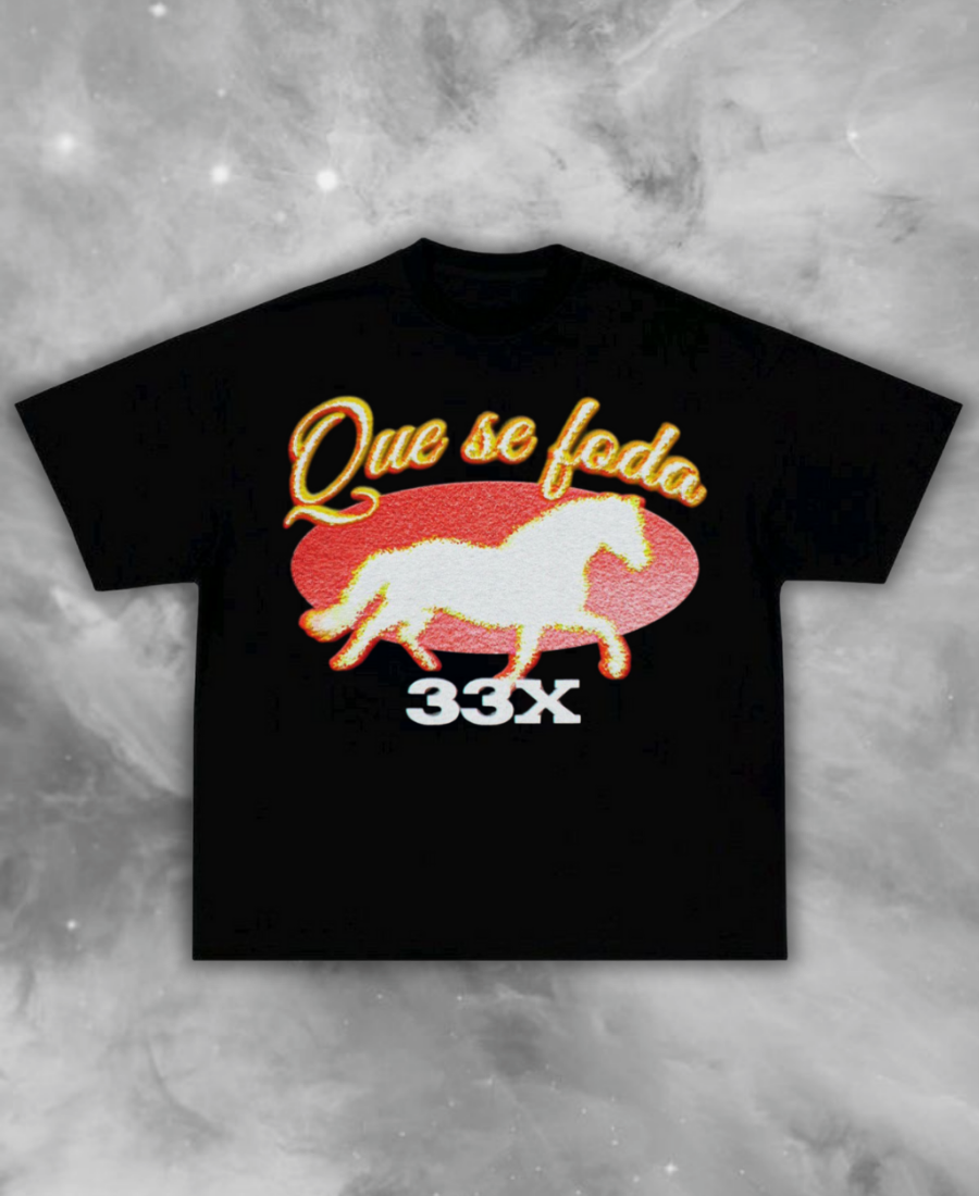 Que Se Foda 33X Tee