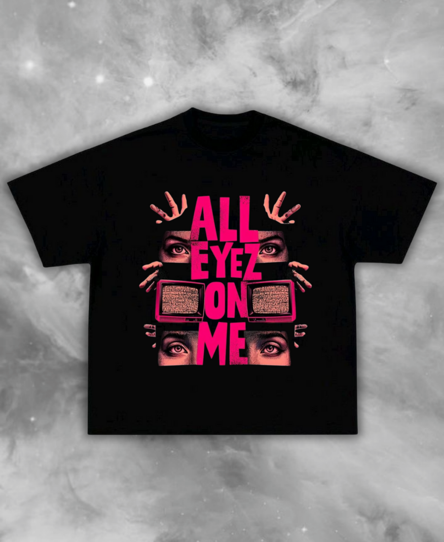 All Eyez On Me Tee
