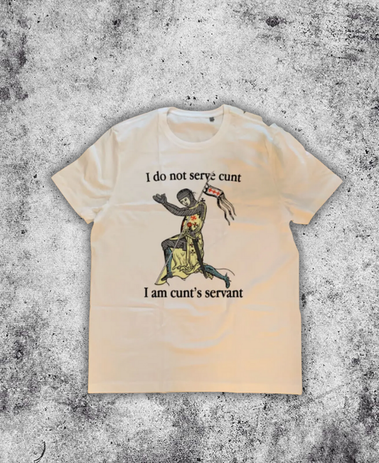 Cunt's Servant Tee