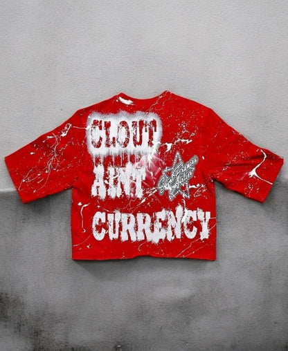 Clout Ain't Currency Tee