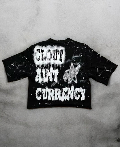 Clout Ain't Currency Tee