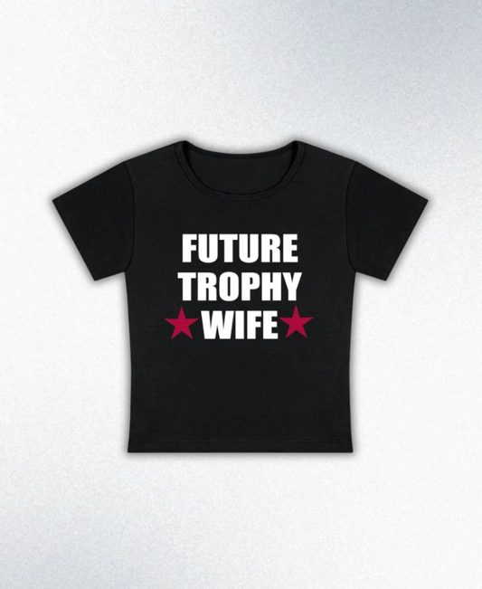 Future Trophy Wife Y2K Baby Tee