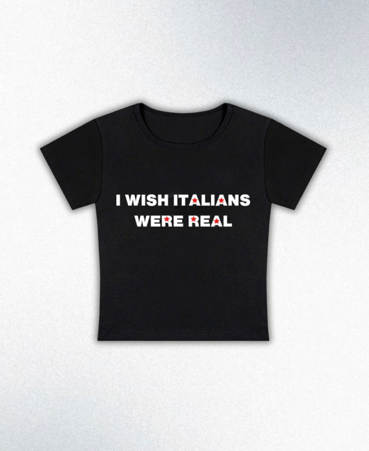 I Wish Italians Were Real Y2K Baby Tee