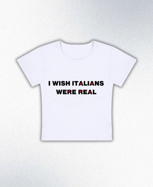I Wish Italians Were Real Y2K Baby Tee