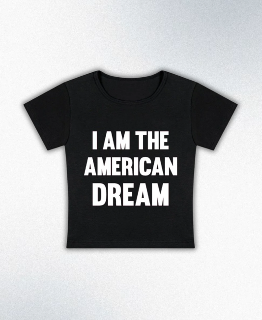 I Am The American Dream Y2K Baby Tee