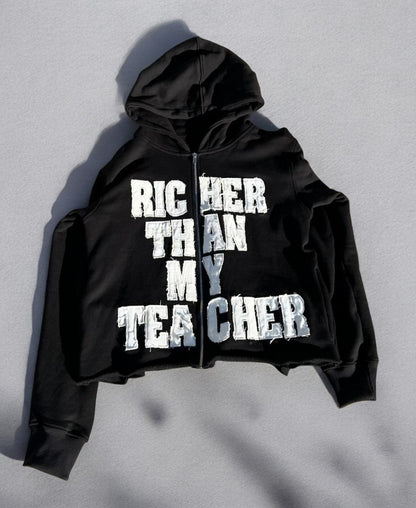 Richer Than Teacher Zip-Up Hoodie